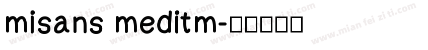 misans meditm字体转换